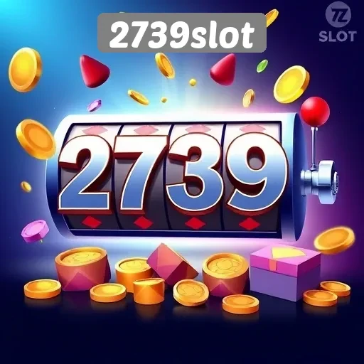 Kelebihan Situs 2739slot Untuk Penggemar Game Slot