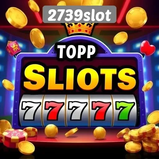 Tips Memilih Game Populer di 2739slot